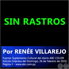 SIN RASTROS - Por RENE VILLAREJO - Domingo, 26 de Febrero de 2023
